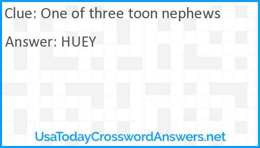 One of three toon nephews Answer