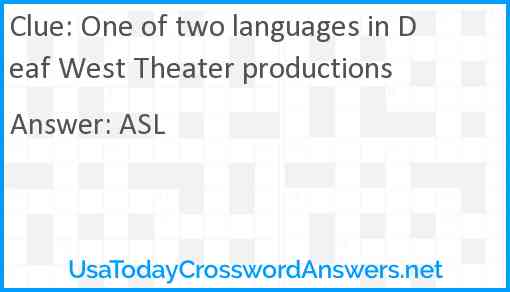 One of two languages in Deaf West Theater productions Answer