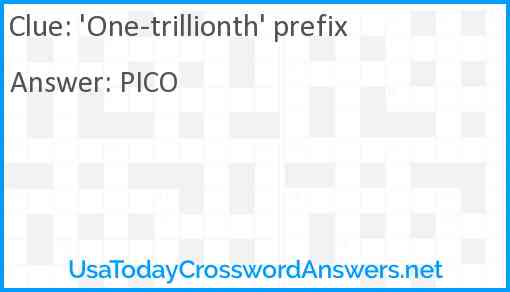 'One-trillionth' prefix Answer