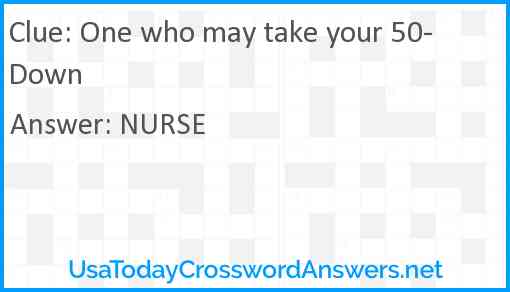 One who may take your 50-Down Answer