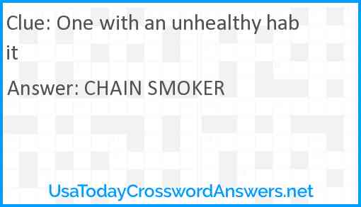 One with an unhealthy habit Answer