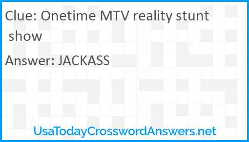 Onetime MTV reality stunt show Answer