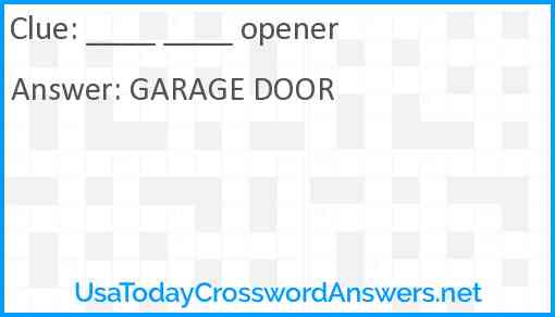 ____ ____ opener Answer