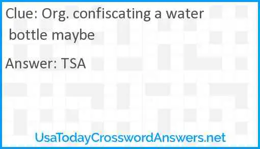 Org. confiscating a water bottle maybe Answer