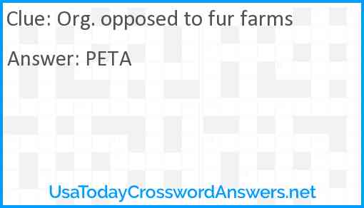 Org. opposed to fur farms Answer