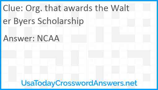 Org. that awards the Walter Byers Scholarship Answer