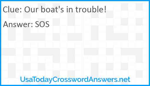 Our boat's in trouble! Answer