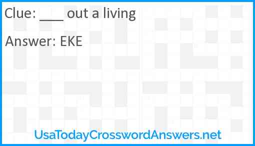 ___ out a living Answer