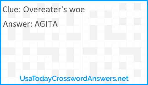 Overeater's woe Answer