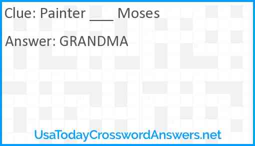 Painter ___ Moses Answer