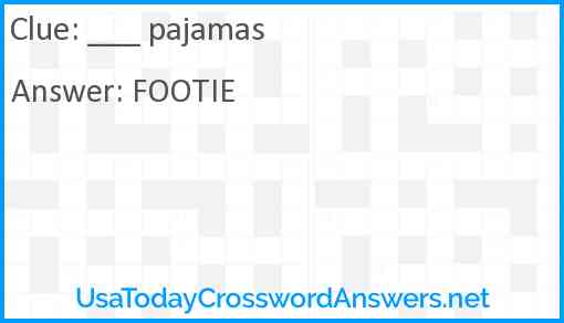___ pajamas Answer
