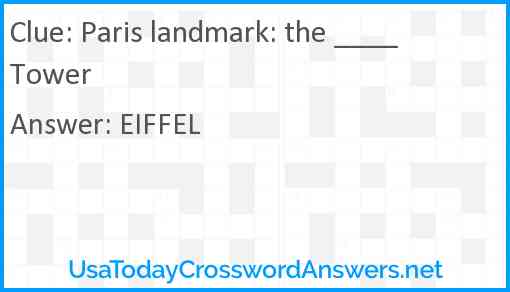 Paris landmark: the ____ Tower Answer