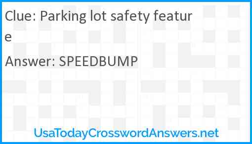 Parking lot safety feature Answer