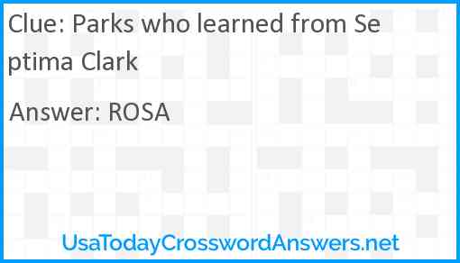 Parks who learned from Septima Clark Answer