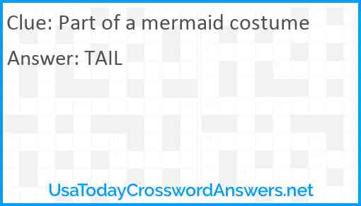 Part of a mermaid costume Answer