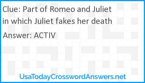 Part of Romeo and Juliet in which Juliet fakes her death Answer
