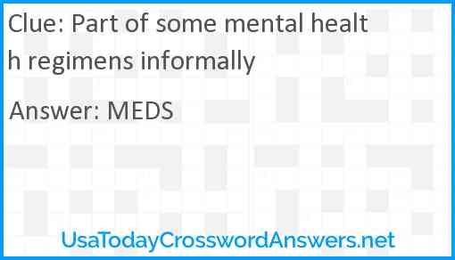 Part of some mental health regimens informally Answer