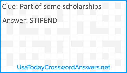 Part of some scholarships Answer