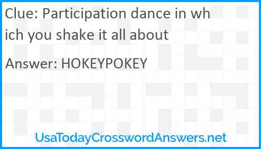 Participation dance in which you shake it all about Answer