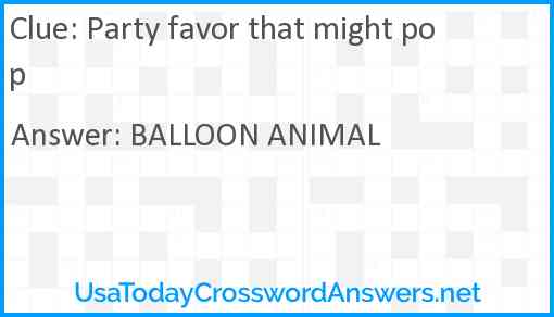 Party favor that might pop Answer