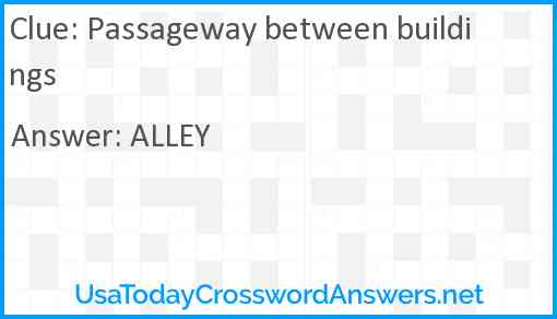 Passageway between buildings Answer
