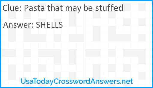 Pasta that may be stuffed Answer