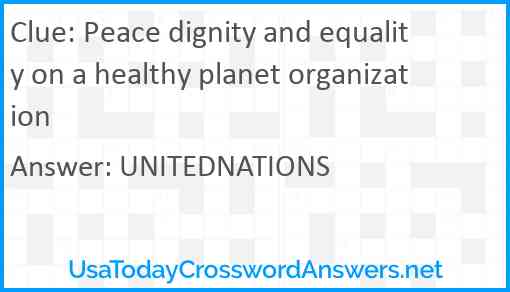Peace dignity and equality on a healthy planet organization Answer