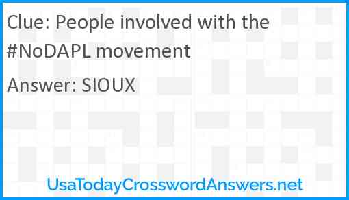 People involved with the #NoDAPL movement Answer