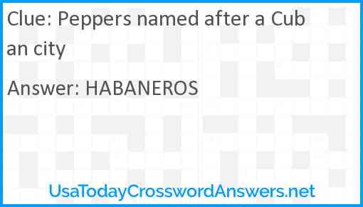 Peppers named after a Cuban city Answer