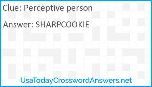 Perceptive person Answer