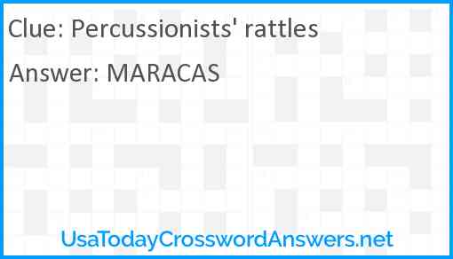 Percussionists' rattles Answer