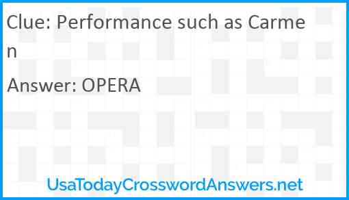 Performance such as Carmen Answer