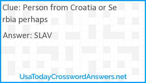 Person from Croatia or Serbia perhaps Answer