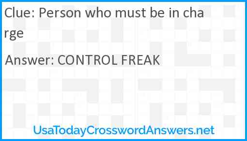Person who must be in charge Answer