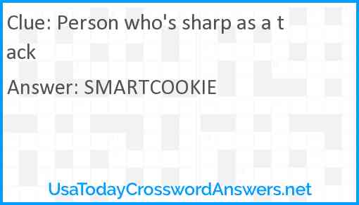 Person who's sharp as a tack Answer