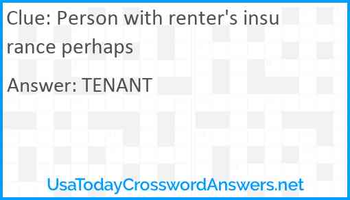 Person with renter's insurance perhaps Answer
