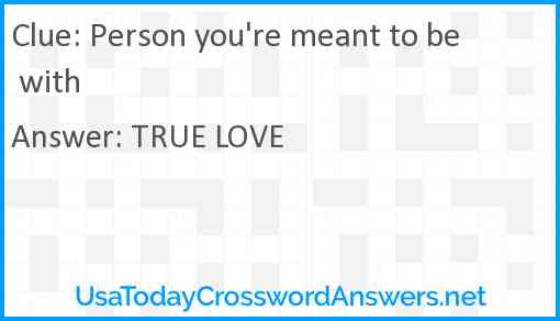 Person you're meant to be with Answer