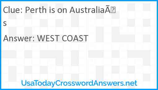 Perth is on AustraliaÃs Answer