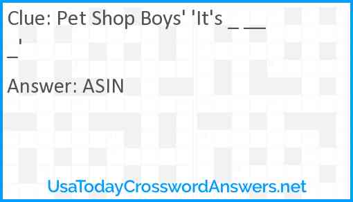 Pet Shop Boys' 'It's _ ___' Answer