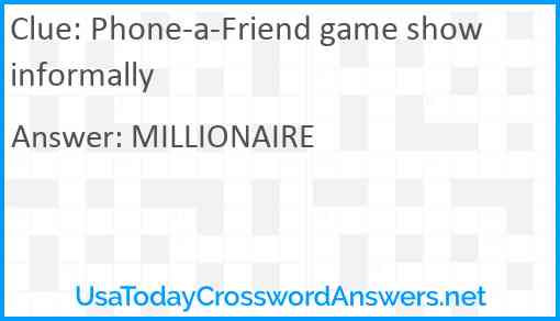 Phone-a-Friend game show informally Answer