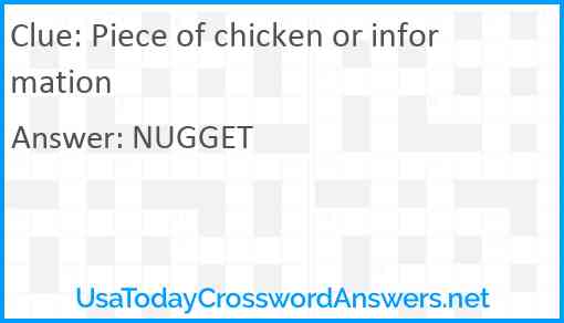 Piece of chicken or information Answer