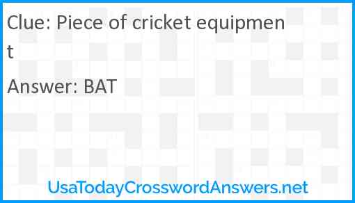 Piece of cricket equipment Answer