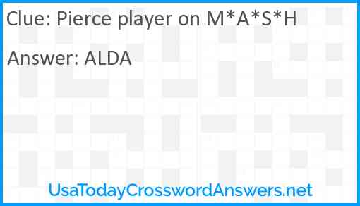 Pierce player on M*A*S*H Answer