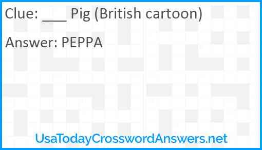 ___ Pig (British cartoon) Answer
