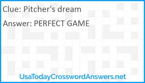 Pitcher's dream Answer