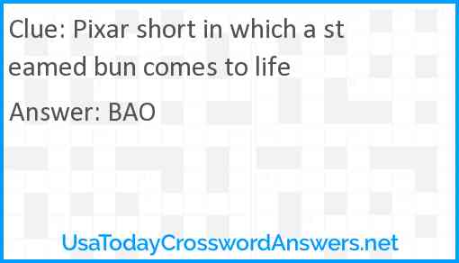 Pixar short in which a steamed bun comes to life Answer