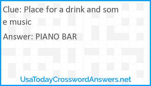 Place for a drink and some music Answer