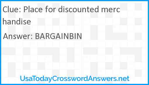 Place for discounted merchandise Answer