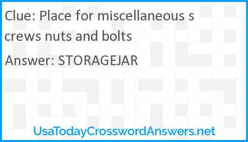 Place for miscellaneous screws nuts and bolts Answer