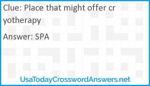 Place that might offer cryotherapy Answer